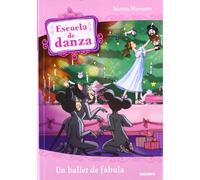 Escuela de danza 12. Un ballet de fábula