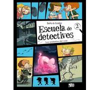 Escuela de detectives, 2. Los misterios del cole (BOKATA BOOKS - Humor)