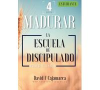 Escuela de discipulado nivel Madurar (La estrategia de Jesús | Iglecrecimiento | Lecciones para células, liderazgo y discipulado)