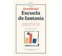 Escuela de fantasía: Reflexiones sobre educación para profesores, padres y niños (BLACKIE BOOKS)