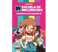Escuela De Influencers 1: Campamento De Especialidades Edi