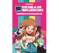 Escuela de Influencers 1. Campamento de Especialidades EDI (Jóvenes influencers)