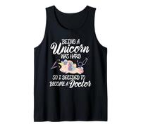Escuela de Medicina Ser un Unicornio es difícil, así Que me convertí en médico Camiseta sin Mangas