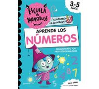 Aprender los NÚMEROS en la Escuela de Monstruos. Cuaderno para repasar y aprender a contar y sumar. Actividades de matemáticas (De 3 años a 5 años. Ma