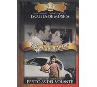 ESCUELA DE MUSICA/PEPITO AS DEL VOLANTE 2EN1:JOYAS DEL CINE MEXICANO