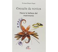 Escuela de novios: Hacia la belleza del matrimonio: 5 (Familia)