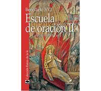 Escuela De Oracion II (RAICES DE LA FE)