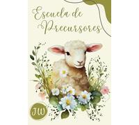 Escuela de Precursores JW: Cuaderno para los Testigos de Jehová - Regalo Hermana Precursora