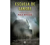 Escuela de sangre (La Trama) – Ediciones B