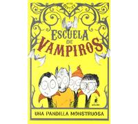 Escuela de vampiros I: Una pandilla monstruosa (Peques)