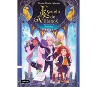 Escuela de Villanos | Marta Álvarez, Sara Lozoya