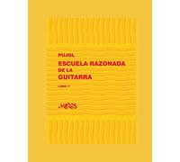 ESCUELA RAZONADA DE LA GUITARRA: libro primero - edición bilingüe: 4 (Escuela razonada de la guitarra - Emilio Pujol)