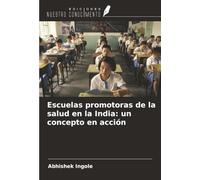 Escuelas promotoras de la salud en la India: un concepto en acción