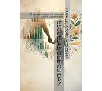 ESCUELAS QUE CUIDAN: El arte de convertir los datos en justicia y aprendizaje