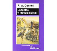 Escuelas y justicia social: Edicion (SIN COLECCION)