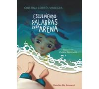 Esculpiendo palabras en la arena | Cristina Cortés