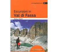 Escursioni in val di Fassa (Sentieri d'autore)