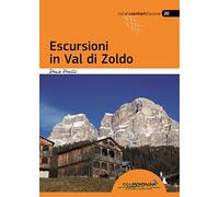 Escursioni in Val di Zoldo (Sentieri d'autore)
