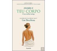ESCUTA O TEU CORPO