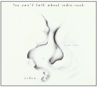 Esden - You Can't Talk About Indie-Rock