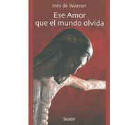 Ese amor que el mundo olvida