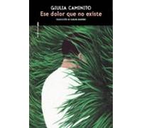 Ese Dolor Que No Existe
