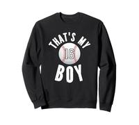 Ese es mi Chico de béisbol número 16 Sudadera