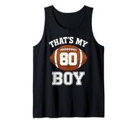 Ese es mi Chico número 80, el Mayor Aficionado al fútbol, papá, mamá, Mujer. Camiseta sin Mangas