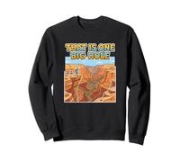 Ese es un visitante del Gran Cañón de Big Hole Sudadera