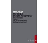 Ese Idioma Raro Y Poderoso