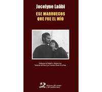 Ese Marruecos Que Fue El Mío