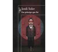 Ese príncipe que fui (Hispánica)