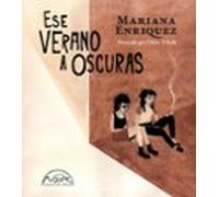 Ese verano a oscuras: 361 (Voces / Literatura)