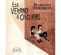 Ese verano a oscuras: 361 (Voces / Literatura)