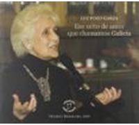 Ese Xeito De Amor Que Chamamos Galicia