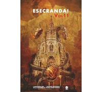 Esecranda! Volume 11: Il meglio dell'antologia del Premio - Tomo 1 (Premio Esecranda)