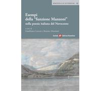 Esempi della «funzione Manzoni» nella poesia italiana del Novecento (Biblioteca di letteratura)