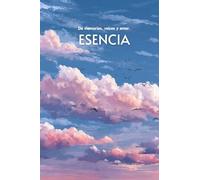 Esencia: De memorias, raíces y amor. (Poesia de Bolsillo)