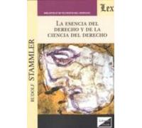 Esencia Del Derecho Y De La Ciencia Del Derecho La