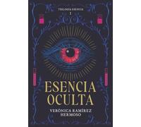 Esencia Oculta: Trilogía Esencia