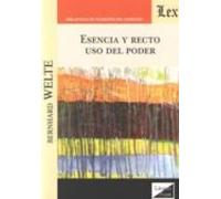 Esencia Y Recto Uso Del Poder