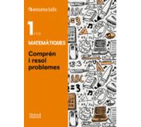 Esenciales Oxford. Comprende Y Resuelve Las Mates. Matemáticas 1º Eso