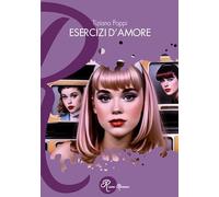 Esercizi d'amore. Crimini a ritmo di musica (R come Romance)