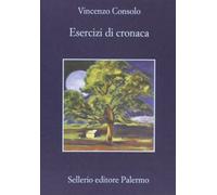 Esercizi di cronaca (La memoria)