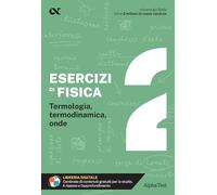 Esercizi di fisica (Vol. 2) (Gli spilli)