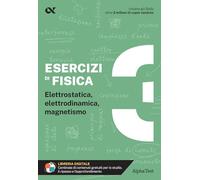 Esercizi di fisica (Vol. 3) (Gli spilli)