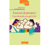 Esercizi di pensiero. Fare filosofia con gli EAS (Didattica)