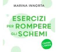 Esercizi Per Rompere Gli Schemi (audiolibro)