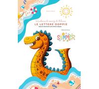 Eserciziario di Italiano per Bambini: Lettere Doppie - Quaderno Estivo con Compiti delle Vacanze (2ª e 3ª Elementare)