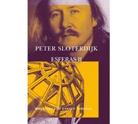 Esferas II: Globos. Macrosferología: 34 (Biblioteca de Ensayo / Serie mayor)